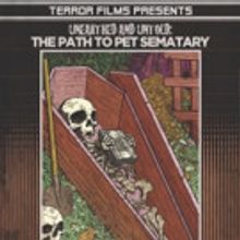 Documentary UNEARTHED & UNTOLD: THE PATH TO PET SEMATARY Out Today