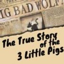Millbrook's Children's Theater to Present THE TRUE STORY OF THE 3 LITTLE PIGS