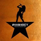STAGE TUBE: HAMILTON Meets Queen Bey in New #Ham4Bey Mashup