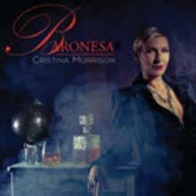 Independent Music Awards Nominates Cristina Morrison's BARONESS for Best Jazz Album