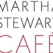 Martha Stewart Living Omnimedia Announces Launch Of Martha Stewart Cafe E-Commerce