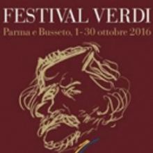 Festival Verdi 2016 Set for Parma and Busseto