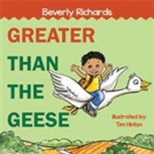 Beverly Richards Shares GREATER THAN THE GEESE