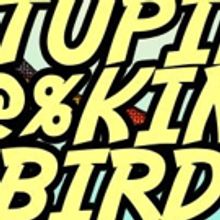 Wagner College Theatre presents Aaron Posner's STUPID F@%KING BIRD 4/25-4/30