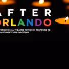 Boston Court to Present AFTER ORLANDO: An International Theatre Action