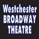 Westchester Broadway Theatre Owners Commission History of the Venue