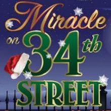 BWW Review: Finding the True Meaning of Christmas with MIRACLE ON 34th STREET at Gard