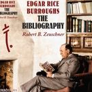 New Illustrated Bibliography Showcases the Works of Tarzan's Creator, Edgar Rice…