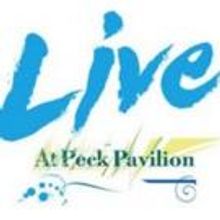 Live @ Peck Pavilion Series Begins 7/26
