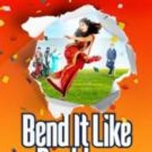 Goal! BEND IT LIKE BECKHAM Begins Tonight in the West End