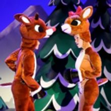 RUDOLPH THE RED-NOSED REINDEER: THE MUSICAL Will Fly Into Kentucky Center