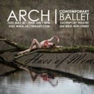 Arch Contemporary Ballet to Present World Premiere at The Davenport Theatre
