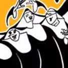 NUNSENSE: The Dan Goggin Madcap Musical Comes to Austin