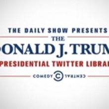 DAILY SHOW WITH TREVOR NOAH Opens Its Doors to Donald J. Trump Presidential Twitter…