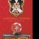 Sara Seymour Releases 'Christmas in Suffolk'