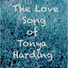 The 2017 FRIGID Festival Presents THE LOVE SONG OF TONYA HARDING