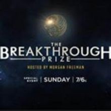 One-Hour Version of BREAKTHROUGH PRIZE Ceremony to Air on FOX, 12/18