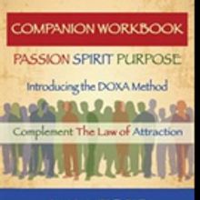 Ana Weber Announces COMPANION WORKBOOK PASSION - SPIRIT - PURPOSE