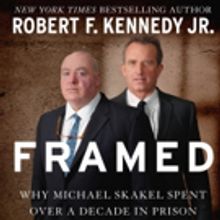 Innocent! Skyhorse to Publish Bobby Kennedy Jr.'s FRAMED