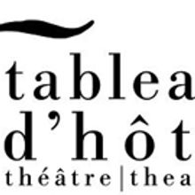 Hosanna Tableau D'Hote Theatre to Present ANOTHER HOME INVASION
