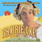 Unauthorized Karaoke Parody Musical PRAIRIE-OKE! to Return to the Cavern Club…