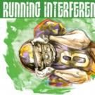 RUNNING INTERFERENCE Set for FringeNYC