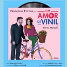 BWW Previews: UM AMOR DE VINIL at Teatro Fecomercio - Sala Raul Cortez