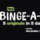 TBS Closes 2016 with Week-Long Binge-A-Thon of Network's Five Hit Original Comedies