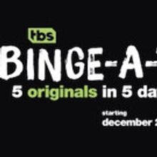 TBS Closes 2016 with Week-Long Binge-A-Thon of Network's Five Hit Original Comedies