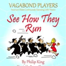 SEE HOW THEY RUN to Open This Month at Vagabond Players