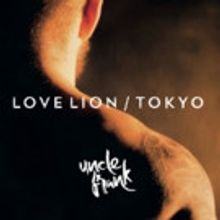 UK's Uncle Frank Release Double-A Side Love Lion / Tokyo