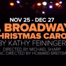A BROADWAY CHRISTMAS CAROL Returns for Sixth Season at MetroStage