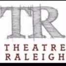 Theatre Raleigh Announces Casting for Summer Series