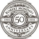 Robert Mondavi Winery Milestone 50th Anniversary Celebration Slated for July 16
