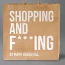 Lyric Hammersmith to Present SHOPPING AND F***ING
