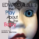 Road Theatre Company to Present THE PLAY ABOUT THE BABY This Fall