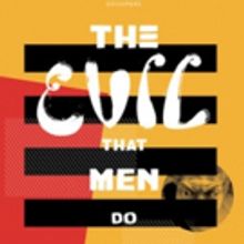 THE EVIL THAT MEN DO by Michael Sanders is Released