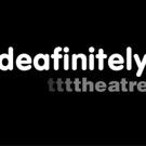 Deafinitely Theatre Awarded Arts Council Strategic Touring Grant For 2017 to 2019
