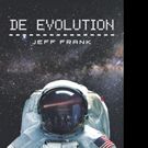 Jeff Frank Releases DE EVOLUTION