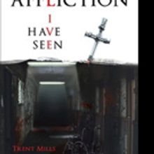 Trent Mills Releases AFFLICTION I HAVE SEEN