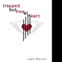 Jean Mellor Pens TRAPPED BY FREE AT HEART