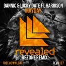 Dannic & Lucky Date, Ft. Harrison Release "Mayday (Rezone Remix)"