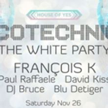 House of Yes to Present DISCOTECHNIQUE: THE WHITE PARTY Over Thanksgiving