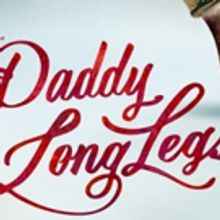 Off-Broadway's DADDY LONG LEGS Streams LIVE Online Tonight