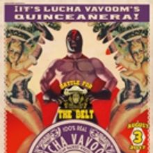 Lucha VaVOOM Presents Special 15th Anniversary 'Quinceanera' Show This August