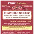 COMING DISTRACTIONS to Celebrate Ventura County Theatre