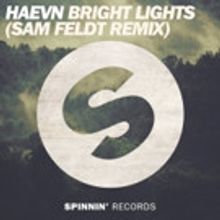 Watch Music Video for 'Bright Lights' (Sam Feldt Remix)