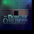 Piedmont Players Youth Theatre Presents THE BOXCAR CHILDREN