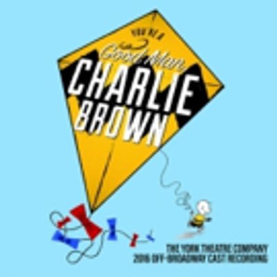 BWW Album Review: Happiness Is...YOU'RE A GOOD MAN, CHARLIE BROWN