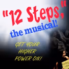 12 STEPS: THE MUSICAL by Elise Maurine Milner
